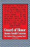 Cozzens, James Gould: Guard of Honor Cozzens, James Gould: Guard of Honor