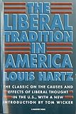 Hartz, Louis: Liberal Tradition in America: An Interpretation of American Political Thought Since the Revolution