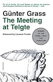 Grass, Günter: The Meeting at Telgte Grass, Günter: The Meeting at Telgte