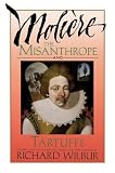 Moliere: Misanthrope and Tartuffe Moliere: Misanthrope and Tartuffe