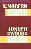 Krutch, Joseph Wood: Modern Temper : A Study and a Confession Krutch, Joseph Wood: Modern Temper : A Study and a Confession
