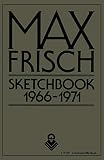 Frisch, Max: Sketchbook 1966-1971