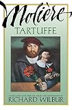 Moliere: Tartuffe Moliere: Tartuffe