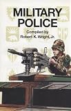 Wright, Robert K.: Military Police Wright, Robert K.: Military Police