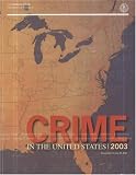 Na: Crime in the United States 2003: Uniform Crime Reports Na: Crime in the United States 2003: Uniform Crime Reports