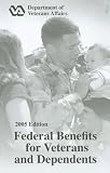 Na: Federal Benefits for Veterans And Dependents-2005 Na: Federal Benefits for Veterans And Dependents-2005