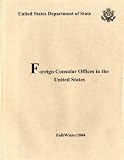 Na: Foreign Consular Offices in the United States: Fall/winter 2004 Na: Foreign Consular Offices in the United States: Fall/winter 2004