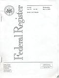 Office of the Federal Register (U.S.): Federal Register, V. 70, No. 85, Wednesday, May 4 2005