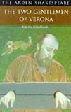 Shakespeare, William: The Two Gentlemen of Verona Shakespeare, William: The Two Gentlemen of Verona