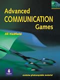 Advanced Communication Games: A Collection of Games and Activities for Low to Mid-Intermediate Students of English (0175556938) by Hadfield, Jill Hadfield, Jill: Advanced Communication Games: A Collection of Games and Activities for Low to Mid-Intermediate Students of English