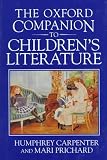 Carpenter, Humphrey: The Oxford Companion to Children's Literature