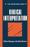 Morgan, Robert: Biblical Interpretation Morgan, Robert: Biblical Interpretation