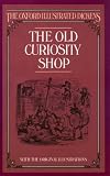Dickens, Charles: The Old Curiosity Shop Dickens, Charles: The Old Curiosity Shop
