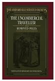 Dickens, Charles: Uncommercial Traveller Reprinted Pieces, Etc. Dickens, Charles: Uncommercial Traveller Reprinted Pieces, Etc.