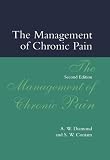 Coniam, S.W.: The Management of Chronic Pain Coniam, S.W.: The Management of Chronic Pain