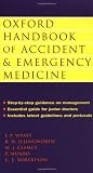 Robertson, Colin E.: Oxford Handbook Of Accident And Emergency Medicine Robertson, Colin E.: Oxford Handbook Of Accident And Emergency Medicine