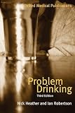 Robertson, Ian: Problem Drinking Robertson, Ian: Problem Drinking