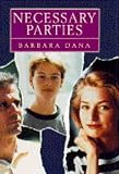 Dana, Barbara: Necessary Parties