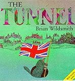 Wildsmith, Brian: The Tunnel
