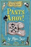 Snow, Alan: Here Be Monsters Part 1: Pants Ahoy! Snow, Alan: Here Be Monsters Part 1: Pants Ahoy!