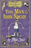 Snow, Alan: Here Be Monsters Part 2: Man in the Iron Socks Snow, Alan: Here Be Monsters Part 2: Man in the Iron Socks