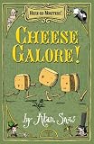 Snow, Alan: Here Be Monsters Part 3: Cheese Galore! Snow, Alan: Here Be Monsters Part 3: Cheese Galore!