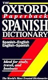 Lea, Christine: The Oxford Paperback Spanish Dictionary : Spanish-English/English-Spanish