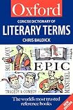 Baldick, Chris: The Concise Oxford Dictionary of Literary Terms Baldick, Chris: The Concise Oxford Dictionary of Literary Terms