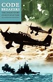 Stripp, Alan: Codebreakers: The Inside Story of Bletchley Park