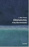 Hobson, J. Allan: Dreaming: A Very Short Introduction Hobson, J. Allan: Dreaming: A Very Short Introduction