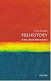 Gosden, Chris: Prehistory: A Very Short Introduction Gosden, Chris: Prehistory: A Very Short Introduction