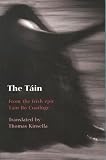 Le Brocquy, Louis: The Tain: Translated from the Irish Epic Tain Bo Cuailnge