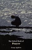 Appleton, George: The Oxford Book of Prayer Appleton, George: The Oxford Book of Prayer