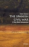 Graham, Helen: The Spanish Civil War: A Very Short Introduction Graham, Helen: The Spanish Civil War: A Very Short Introduction