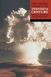 Howard, Michael: The Oxford History of Twentieth Century Howard, Michael: The Oxford History of Twentieth Century