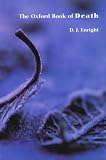 Enright, D.J.: The Oxford Book of Death Enright, D.J.: The Oxford Book of Death