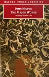 Milton, John: The Major Works Milton, John: The Major Works