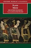 Plato: Meno And Other Dialogues: Charmides, Laches, Lysis, Meno Plato: Meno And Other Dialogues: Charmides, Laches, Lysis, Meno
