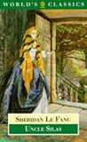 Mc Cormack, W.J.: Uncle Silas: A Tale of Bartram-haugh