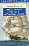 Conrad, Joseph: The Mirror of the Sea and a Personal Record