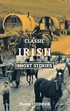 O'Connor, Frank: Classic Irish Short Stories O'Connor, Frank: Classic Irish Short Stories