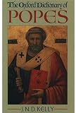 Kelly, J.N.D.: The Oxford Dictionary of Popes