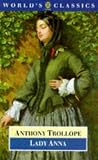 Trollope, Anthony: Lady Anna Trollope, Anthony: Lady Anna