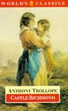 Trollope, Anthony: Castle Richmond