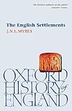 Myres, J.N.L.: The English Settlements