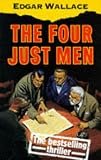 Wallace, Edgar: The Four Just Men