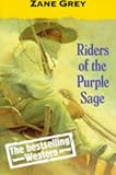 Grey, Zane: The Riders of the Purple Sage