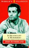 Sutherland, John: Is Heathcliff a Murderer?: Great Puzzles in Nineteenth-Century Literature Sutherland, John: Is Heathcliff a Murderer?: Great Puzzles in Nineteenth-Century Literature