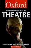 Hartnoll, Phyllis: The Concise Oxford Companion to the Theatre
