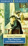 Chekhov, Anton Pavlovich: The Princess and Other Stories Chekhov, Anton Pavlovich: The Princess and Other Stories